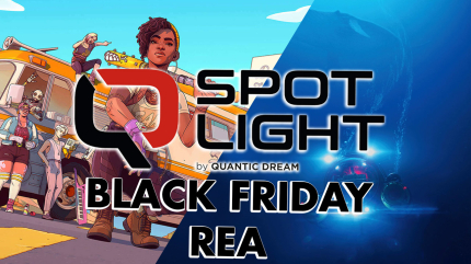 Spotlight by Quantic Dream  Black Friday Rea